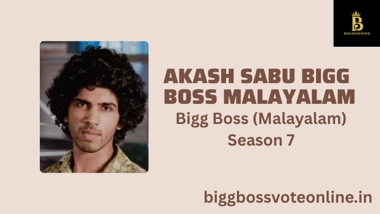 Akash Sabu Bigg Boss Malayalam