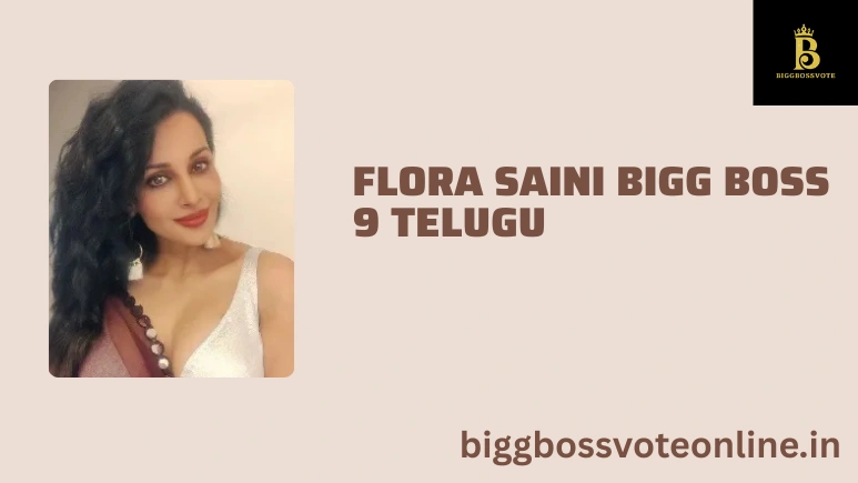 Flora Saini Bigg Boss 9 Telugu