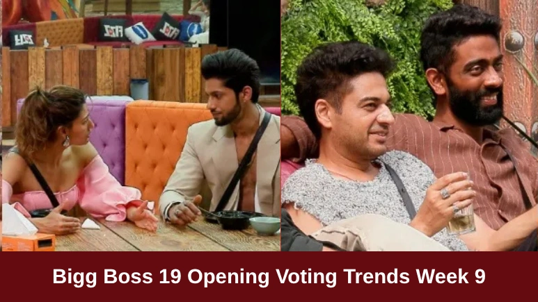 Bigg Boss 19 Opening Voting Trends Week 9