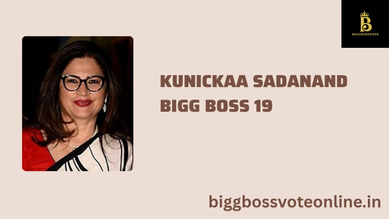 Kunickaa Sadanand Bigg Boss 19