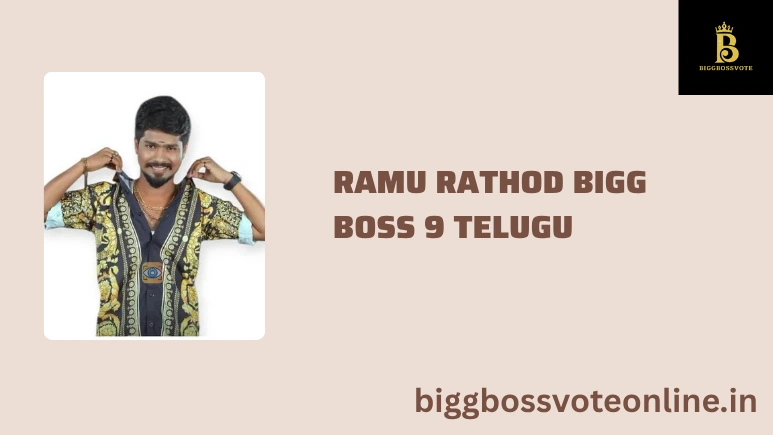 Ramu Rathod Bigg Boss 9 Telugu