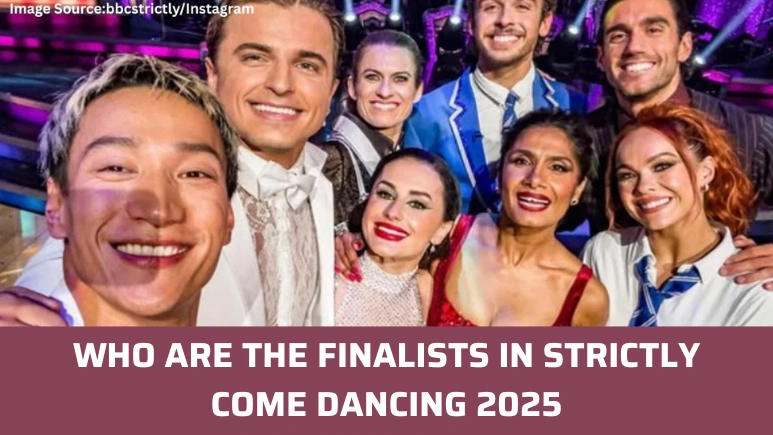 Who are the Finalists in Strictly Come Dancing 2025