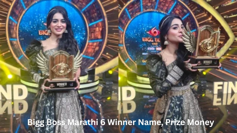 Bigg Boss Marathi 6 Winner Name, Prize Money