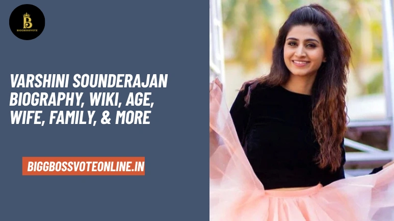Varshini Sounderajan Biography